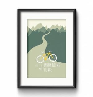 Print Poster Collect Mountains not Things Roadtyping Mountainbike vor Bergen